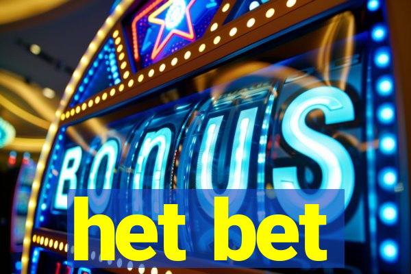 het bet